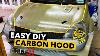How To Make Carbon Car Bonnet Hood A Simple Diy Version Anyone Can Do Easy Composites Ep 31